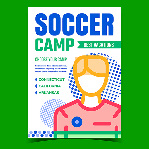 Soccer Camp Creative Promotional Poster Vector. Football Camp Sport Trainer Or Player On Advertising Banner. Sportive Active Vacation Practicing Game Skills Concept Template Style Color Illustration