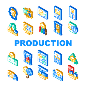 Production Business Collection Icons Set Vector. Discussion And Calculating Cost Of Production, Digital Model And Product First Sample Isometric Sign Color Illustrations