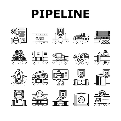 Pipeline Construction Collection Icons Set Vector. Installation And Repair Pipeline Construction, Engineering And Welding Pipe Black Contour Illustrations