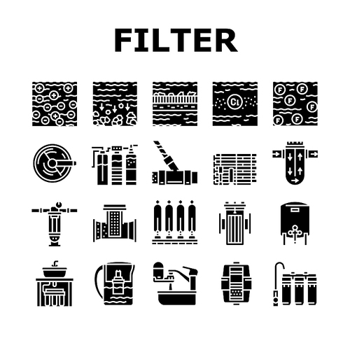 Water Filter Equipment Collection Icons Set Vector. Industrial And Home Water Filter Tool, Disinfection And Filtration Process Glyph Pictograms Black Illustrations