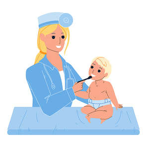 Pediatrician Doctor Woman Examining Child Vector. Young Pediatrician Lady Checking Newborn Toddler Kid Health In Hospital Cabinet. Characters Medicine Healthcare Flat Cartoon Illustration