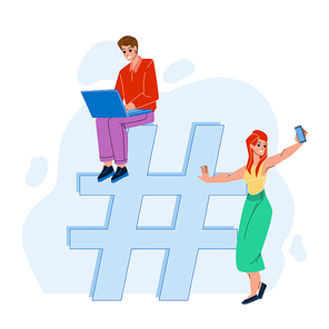 Hashtag For Searching Video In Social Media Vector. Young Man And Woman With Smartphone And Laptop Writing Hashtag For Search Photography. Characters Networking Flat Cartoon Illustration