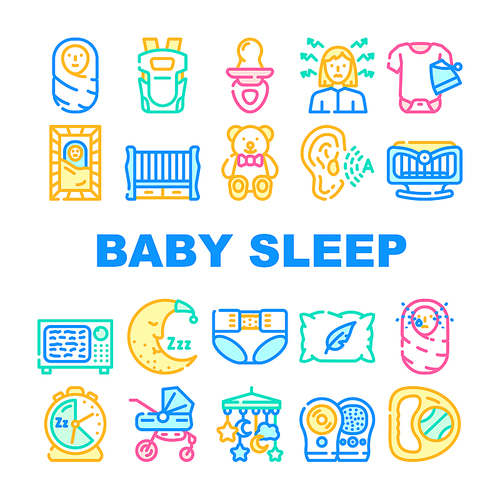 Newborn Baby Sleep Accessories Icons Set Vector. Baby Sleep In Crib Or Rocking Bed On Soft Pillow With Teddy Bear Toy, Pampers And Sling, Clothes And Stroller Line. Color Illustrations