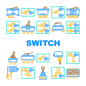 Switch Electricity Accessory Icons Set Vector. Double Pole Single Throw Switch And Electronic Mechanism Line. Joystick And Temperature Measuring Electrical Device Color Illustrations