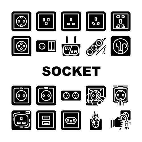 Socket Power Electrical Accessory Icons Set Vector. American And European, Australia And Universal Waterproof Socket. Damaged And Burning Electricity Connector Glyph Pictograms Black Illustrations