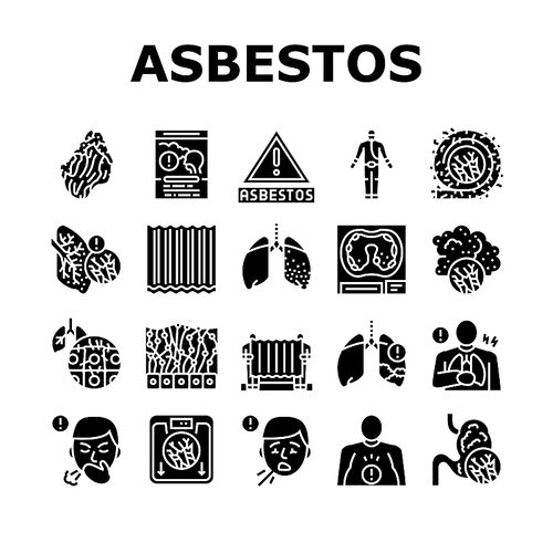 Asbestos Material And Problem Icons Set Vector. Asbestos Removal Service And Protection, Lung Abdominal Pain Mesothelioma Health Disease, Painful Coughing Symptom Glyph Pictograms Black Illustrations