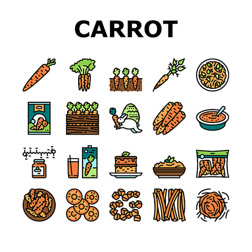 Carrot Vitamin Juicy Vegetable Icons Set Vector. Carrot Salad And Baked Pie Cake, Cooked Soup Dish And Healthy Juice Drink, Growing Plant In Garden And Harvesting Color Illustrations