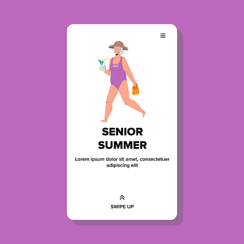 Woman Senior Have Summer Vacation On Beach Vector. Lady Senior Wearing Swimming Suit And Hat Carrying Slippers And Drinking Cocktail. Character Resting On Shoreline Web Flat Cartoon Illustration