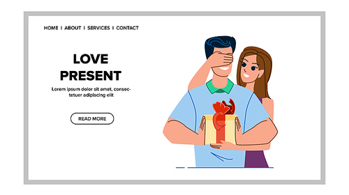 love present vector. gift love, happy woman, birthday day, surprise romantic, box young, holiday man heart love present character. people flat cartoon illustration