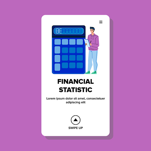 Financial Statistic Research Accountant Vector. Man Researching And Counting Financial Statistic On Calculator Electronic Digital Device. Character Financial Report Web Flat Cartoon Illustration