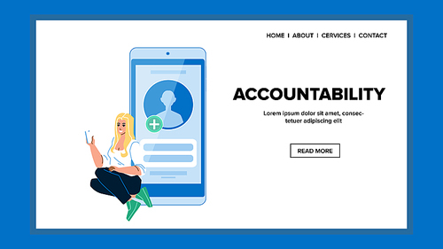Accountability And Using Application Girl Vector. Accountability Young Woman Use Smartphone For Communication And Chatting With Friends In Social media Website. Character Web Flat Cartoon Illustration