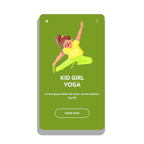 Kid Girl Yoga Exercising At Physical Lesson Vector. Happiness Preteen Kid Girl Yoga Pose Training At Educational Time. Character Schoolgirl Sport Active Time Web Flat Cartoon Illustration