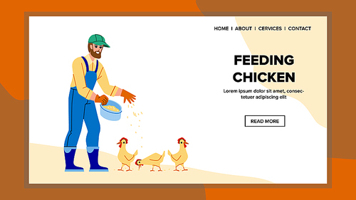 Farm Worker Feeding Chicken Domestic Bird Vector. Farmer Man Farming And Feeding Chicken With Grain Food. Character Farmland Agricultural Work And Occupation Web Flat Cartoon Illustration