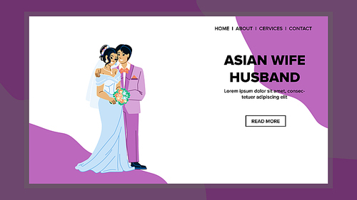 asian wife husband vector. happy couple, home family, love chinese relationship asian wife husband web flat cartoon illustration