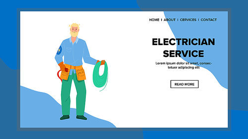 Electrician Service Worker Fix Wire Break Vector. Electrician Service Repairman Holding Electrical Cord And Equipment For Checking And Fixing Electronics. Character Web Flat Cartoon Illustration