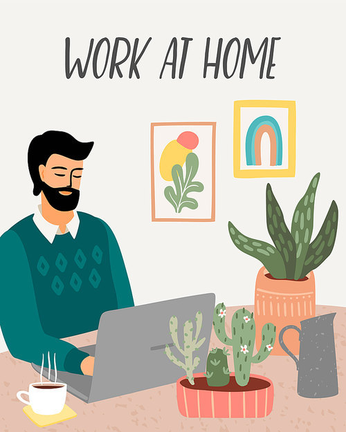 Work at home. Man works at home. Vector illustration. Concept for self-isolation during quarantine and other use.
