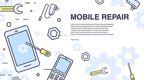 Concept of mobile phone repair. Horizontal banner with smartphone and tools. Service electronic technic. Colorful vector line art background with place for text