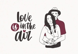 Man in hat standing behind woman with braids and embracing her and Love Is In The Air lettering on light background. Beautiful young couple in love. Vector illustration for Valentine's day postcard.