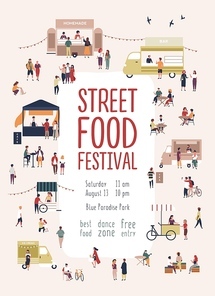 Poster of flyer template for summer street food festival with men and women walking among trucks or stalls, buying homemade meals, eating and drinking. Vector illustration for seasonal event promo