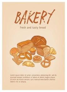 Flyer or poster template with different types of fresh, tasty bread, pastry or baked products and place for text. Realistic hand drawn vector illustration for bakery, bakeshop or bakehouse promotion