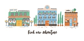 Postcard template with store, cafe and shop buildings on street of European city and Find New Adventure motivational slogan or inspirational phrase written with cursive font. Flat vector illustration