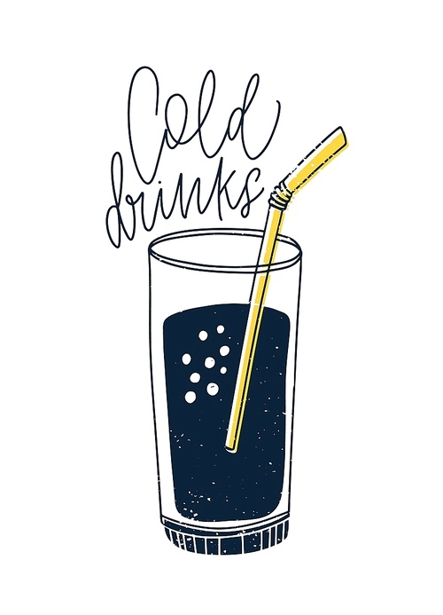 Cold non-alcoholic drink or cocktail in glass with straw and lettering written with cursive calligraphic font. Cocktail or beverage isolated on white . Flat realistic vector illustration