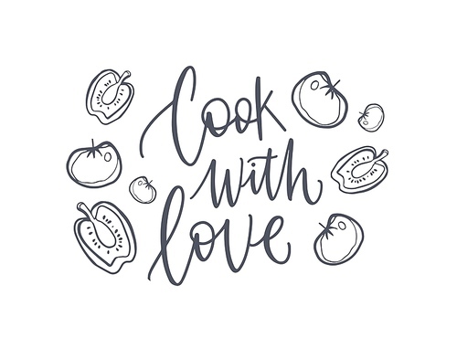 Cook With Love inspiring phrase or slogan handwritten with cursive calligraphic font and decorated by fresh vegetables. Elegant monochrome lettering isolated on white . Vector illustration