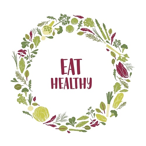 wreath made of green plants, salad leaves, vegetables, herbs and eat healthy slogan inside. drative circular frame consisted of eco friendly organic products. flat colorful vector illustration