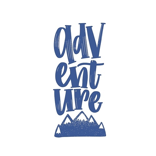 Adventure word or text handwritten with elegant cursive calligraphic font and decorated by mountains or cliffs. Stylish modern lettering isolated on white . Monochrome vector illustration