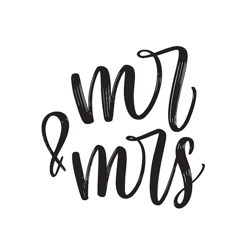 Mr And Mrs text written with elegant cursive calligraphic font or script on white background. Celebratory lettering for wedding party. Decorative design element. Monochrome vector illustration