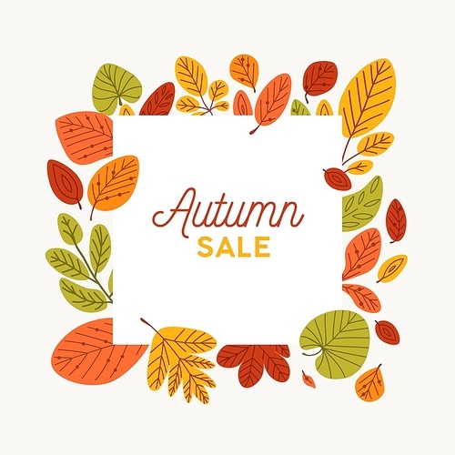 Square autumn banner template decorated by fallen tree leaves. Elegant frame made of dry foliage. Decorative natural flat cartoon vector illustration for seasonal sale promotion, advertisement