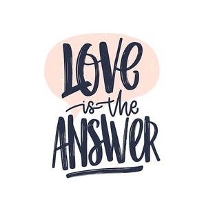Love Is The Answer romantic text message written with gorgeous cursive calligraphic font or script. Elegant artistic lettering isolated on white . Vector illustration for Valentine's Day