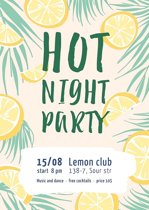 Hot night party flat poster vector template. Entertainment event invitation. Club advertising banner, brochure, flyer layout. Palm tree leaves and lemons hand drawn illustrations with typography