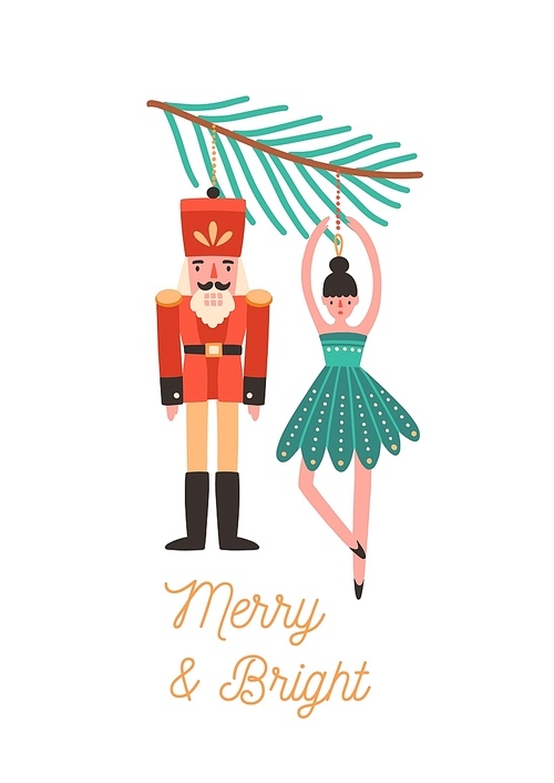 Christmas tree decorations flat vector illustration. Xmas greeting card design element. Holiday postcard concept with calligraphy. Nutcracker and ballerina toys hanging on fir tree branch