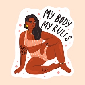 Confident black skin woman with inscription My body my rules vector flat illustration. Bodypositive female with body covered tattoo sitting in swimsuit isolated. Feminism, self acceptance and liberty.