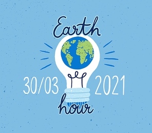 Banner with lightbulb and Earth Hour inscription for 2021 Planet Day. Light bulb with globe for concept of saving electic energy. World eco day. Colored flat textured vector illustration.