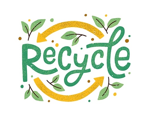 Modern eco sticker with recycle sign, arrows and leaves. Concept of ecology, zero waste and sustainability. Colored flat textured vector illustration isolated on white .