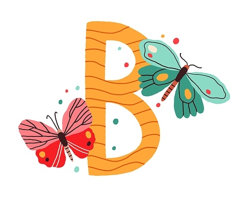 Capital letter B of childish English alphabet with cute butterflies. Kids Latin font for nursery and preschool education. Colorful hand-drawn flat vector illustration isolated on white .