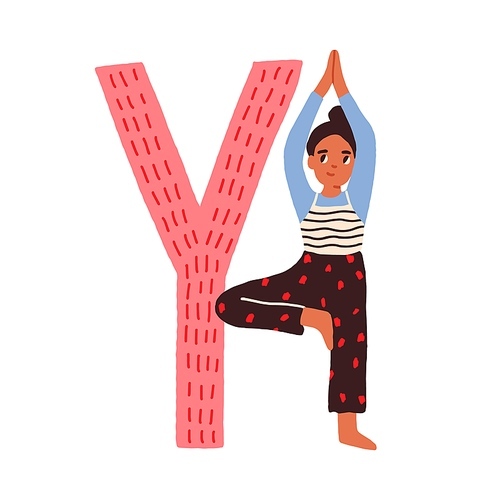 Capital letter Y of childish English alphabet with child practicing yoga. Funny kids font for children learning. Hand-drawn colored flat vector illustration isolated on white .