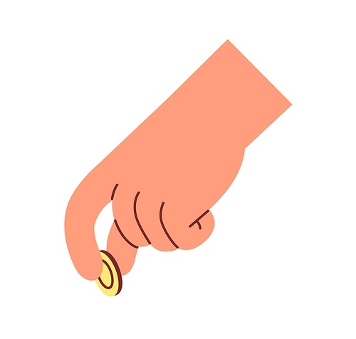 Hand putting, giving gold coin. Fingers squeezing money for scratching. Donation, charity and financial support concept. Human holding change. Flat vector illustration isolated on white .
