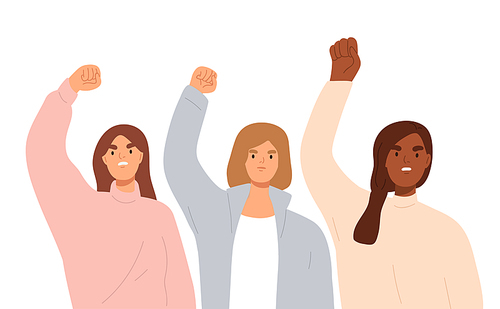 Women activists with raised fists at protest, demonstration. Woman fighting for  at strike. Female protestors. Feminism concept. Flat graphic vector illustration isolated on white .