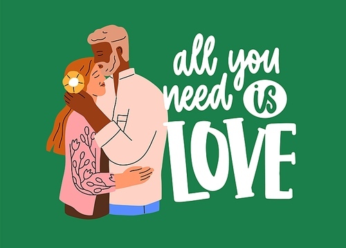 14 February greeting card with All You Need Is Love quote, phrase. Valentine Day holiday postcard design, background with mature romantic couple, biracial man and woman. Flat vector illustration.