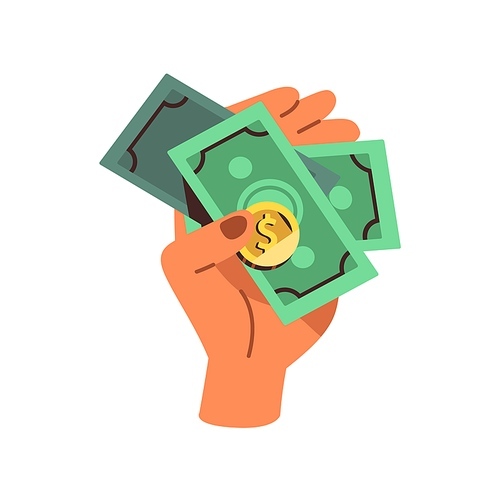 Hand holding cash, paying with money, finance. Currency, banknotes, dollar coin on palm. Financial concept, bank notes savings, wages, earnings. Flat vector illustration isolated on white background.