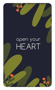 Inspiration card design with inspiring quote. Motivation poster, abstract postcard template with Open Your Heart phrase on vertical background, leaf plant, leaves, flowers. Flat vector illustration.