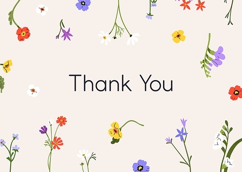 Thank You card with spring flowers. Floral botanical postcard template, background design. Nature backdrop with field blooms, delicate fragile wildflowers frame, meadow plant. Flat vector illustration.