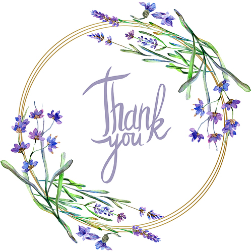 Purple lavender. Floral botanical flower. Thank you handwriting monogram calligraphy. Wild spring leaf. Watercolor background illustration set. Round frame border.
