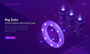 Big data, information architecture isometric technology concept vector. Information flow through luminous circle, data traffic analysis, server room with neon blue connections, purple landing web page