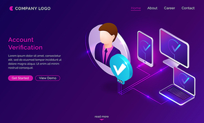 Account verification isometric landing page, smartphone, computer and laptop connected via one user profile with man avatar and check marks on screen, authentication 3d vector illustration, web banner