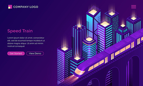 Speed train isometric landing page. Modern electric subway locomotive riding at bridge above futuristic cityscape with neon buildings and glowing illumination. Railroad travel 3d vector illustration