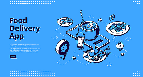 Food delivery app isometric landing page. Mobile online service for order meals, smartphone with plate on screen and gps pinpoint on application map, 3d vector illustration, line art, web banner